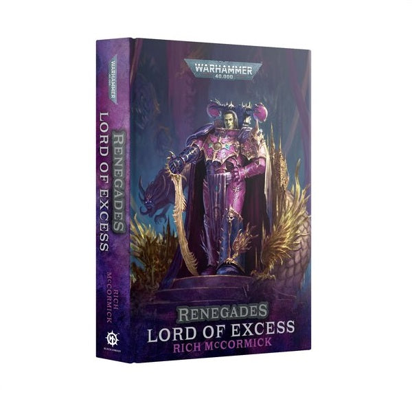 Renegades: Lord Of Excess (Hardback)
