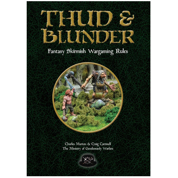 Thud & Blunder - Fantasy Skirmish Wargames Rules