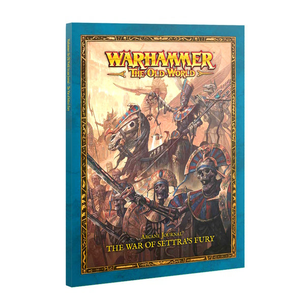 Arcane Journal: The War Of Settra's Fury.