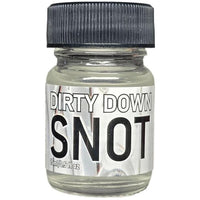 Dirty Down Snot - 15ml