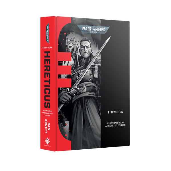 Eisenhorn: Hereticus – Illustrated and Annotated Edition (Hardback)