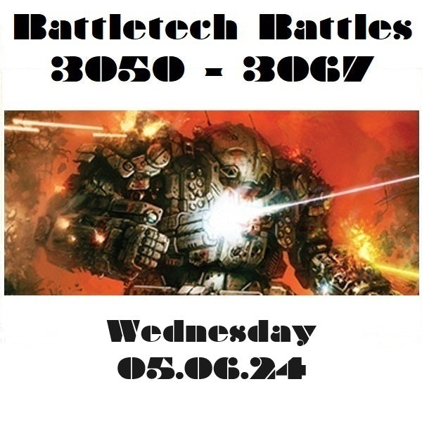 Battletech Battles/Learn to Play 3050 - 3067 05.06.24