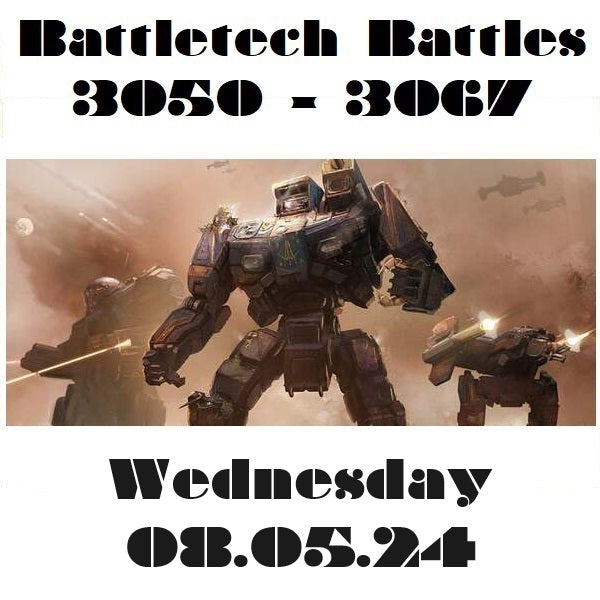 Battletech Battles/Learn to Play 3050 - 3067 08.05.24