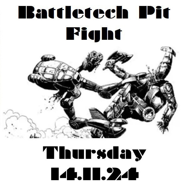 Battletech Pit Fight 14.11.24