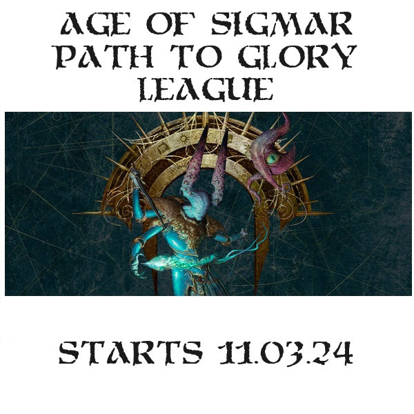 Age of Sigmar Path to Glory League