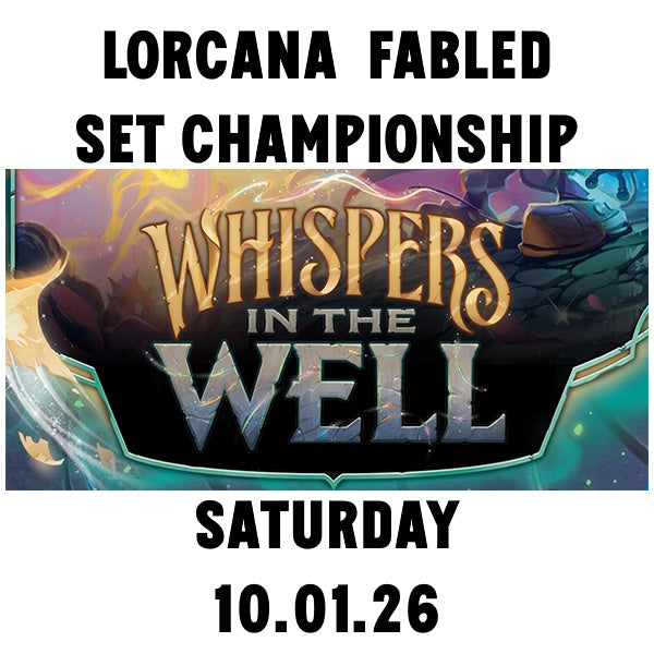 Lorcana Whispers in the Well Set Championship 10.01.26