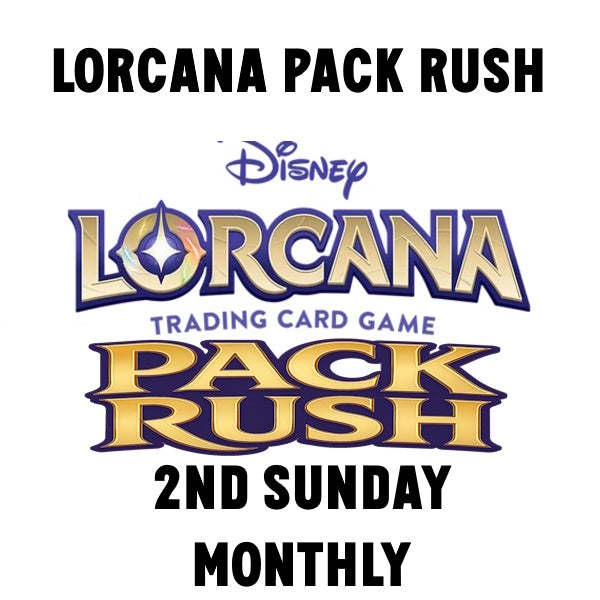 Lorcana Pack Rush 2nd Sunday Monthly