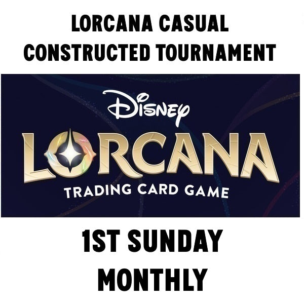 Lorcana Casual Constructed Tournament 1st Sunday Monthly