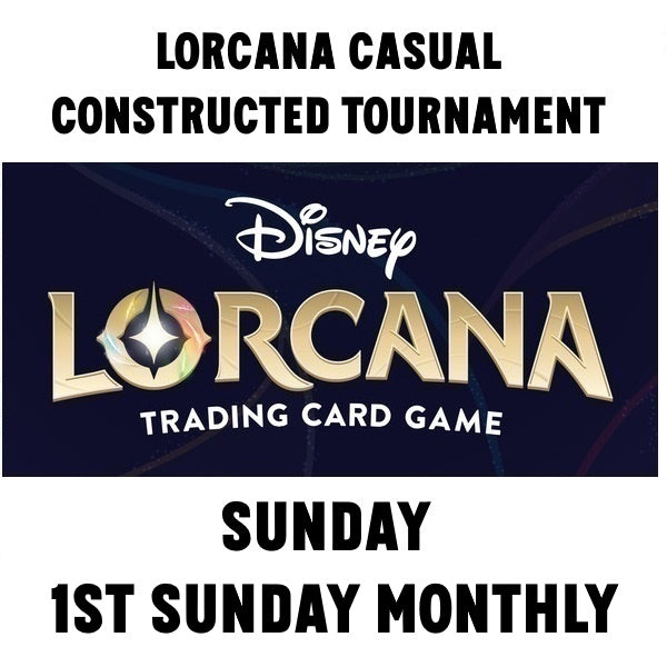 Lorcana Casual Constructed Tournament 1st Sunday Monthly