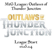 MTG Outlaws of Thunder Junction League Start 01.05.24