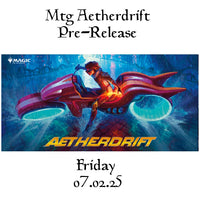 Magic the Gathering Aetherdrift Set Prerelease 07.02.25