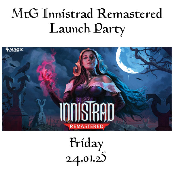 Magic the Gathering Innistrad Remastered Launch Party 24.01.25