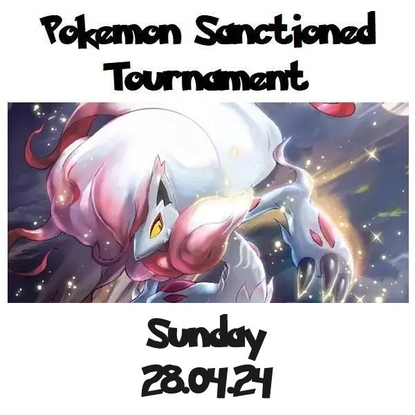 Pokemon Sanctioned Tournament 28.04.24