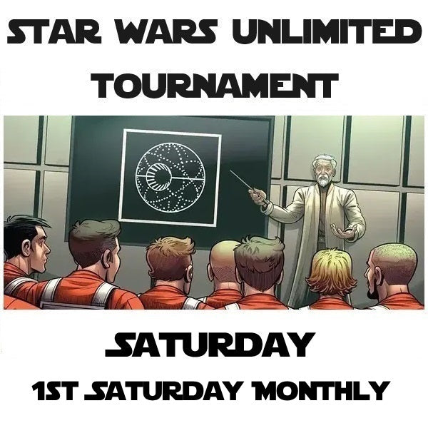 Star Wars Unlimited Tournament 1st Saturday Monthly