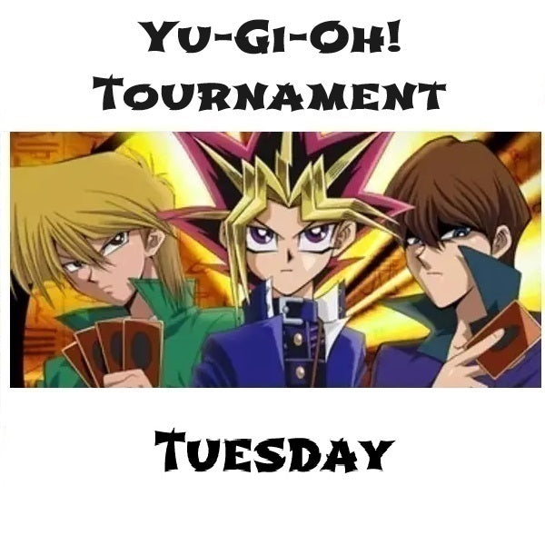 Yu-Gi-Oh! Tournament Tuesday