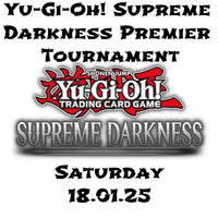 Yu-Gi-Oh! Supreme Darkness Premier Tournament 18.01.25