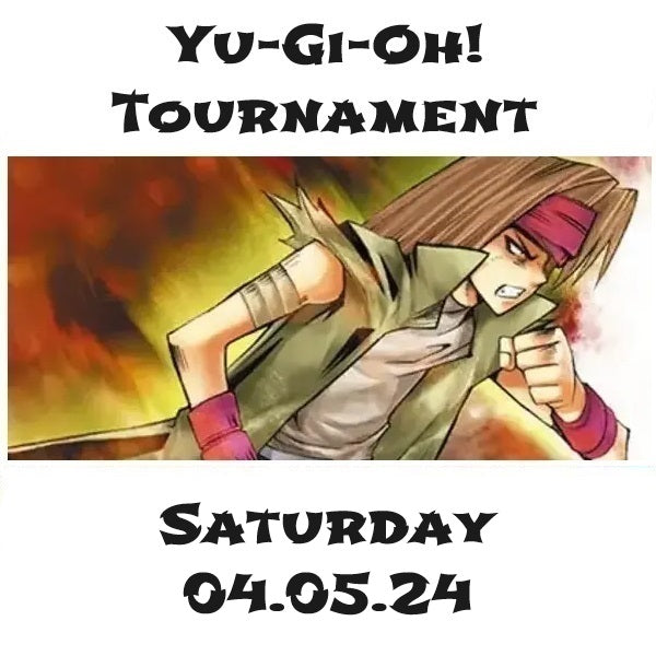 Yu-Gi-Oh! Tournament Thursday 14.03.24