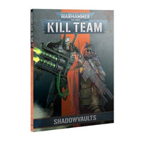 Kill Team Codex: Shadowvaults